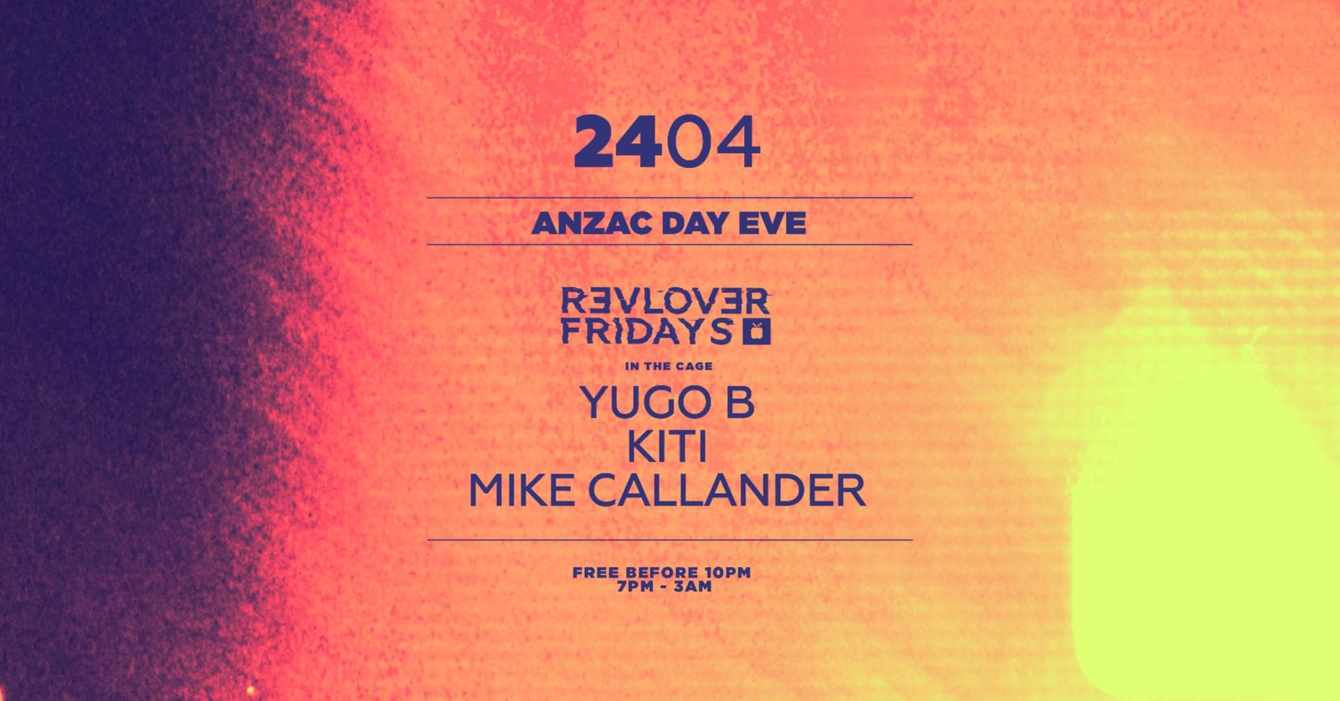 Anzac Day Eve - Revolver Fridays