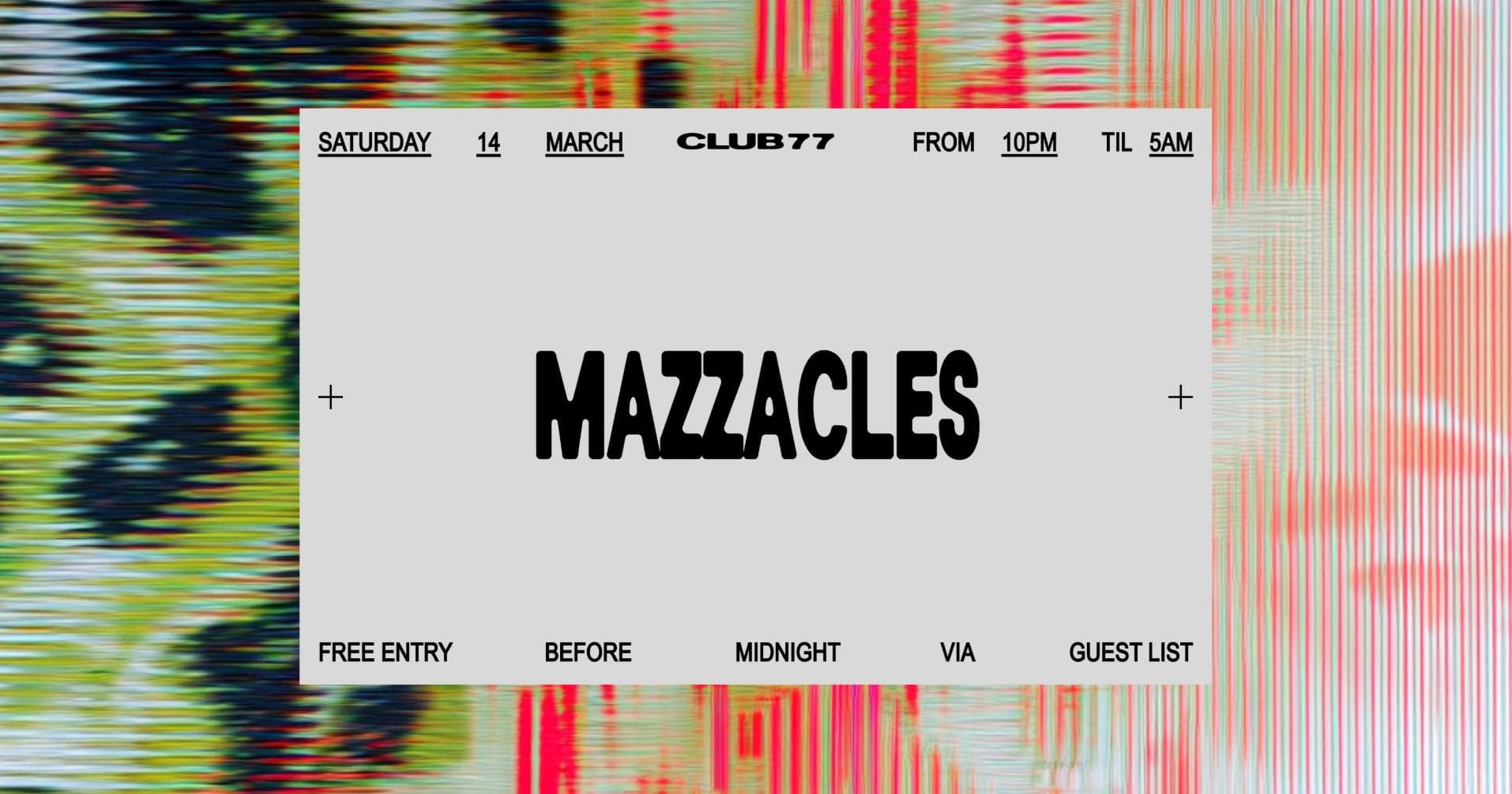 Club 77: Mazzacles