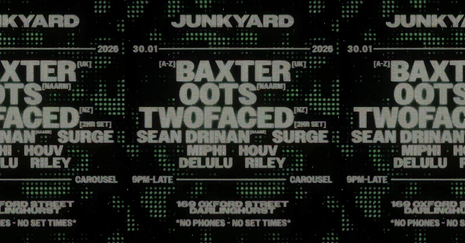 JUNKYARD PRESENTS: BAXTER (UK), OOTS (NAARM) & TWOFACED (NZ)