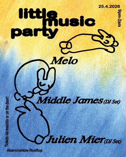 little music party feat. Middle James (DJ Set) + more
