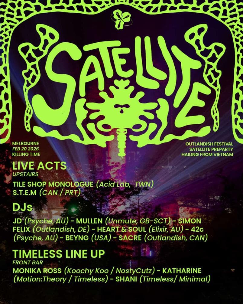 Outlandish / Psyche & Elixir - Satellite Tour at Timeless - Killing Time